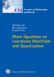 Wave Equations on Lorentzian Manifolds and Quantization