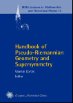 Handbook of Pseudo-Riemannian Geometry and Supersymmetry